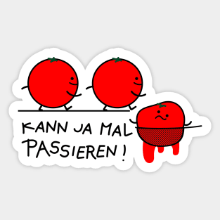 Funny passed tomatoes Sticker